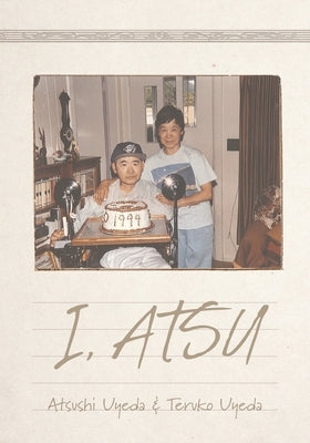 I, Atsu by Uyeda, Atsushi