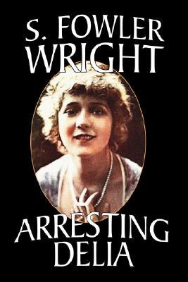Arresting Delia: An Inspector Cleveland Mystery by Wright, S. Fowler