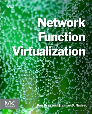 Network Function Virtualization by Gray, Ken