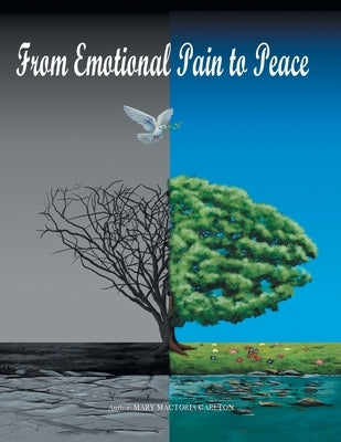 From Emotional Pain to Peace by Carlton, Mary Mactoria