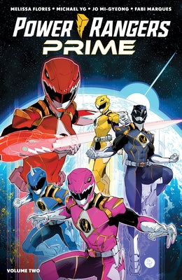 Power Rangers Prime Vol. 2 by Flores, Melissa