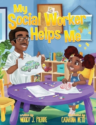 My Social Worker Helps Me by Neto, Catarina
