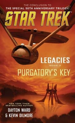 Legacies: Book #3: Purgatory's Key by Ward, Dayton