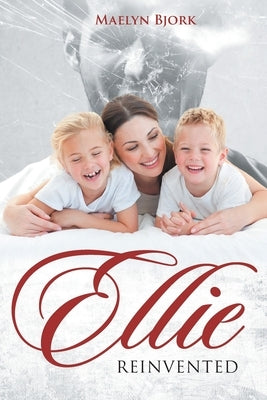 Ellie Reinvented by Bjork, Maelyn