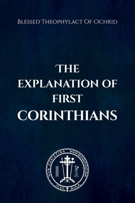 The Explanation of First Corinthians by Christina, Nun
