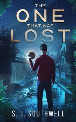 The One That Was Lost by Southwell, S. J.