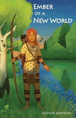 Ember of a New World by Watson, Ishtar
