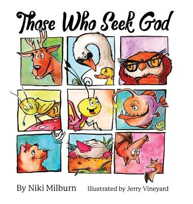 Those Who Seek God by Milburn, Niki