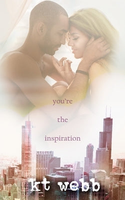 You're the Inspiration: Steamy Brother's Best Friend Romance by Richardson, Debbie