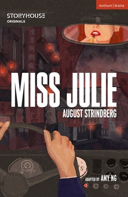 Miss Julie by Strindberg, August