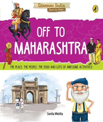 Off to Maharashtra (Discover India) by Mehta, Sonia
