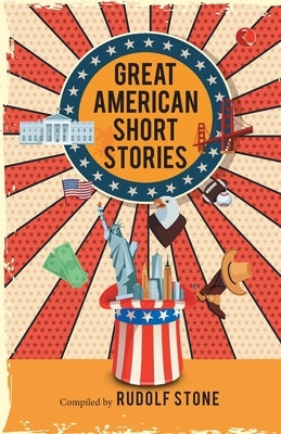 Great American Short Stories by Stone, Rudolf