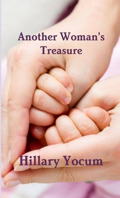 Another Woman's Treasure by Yocum, Hillary