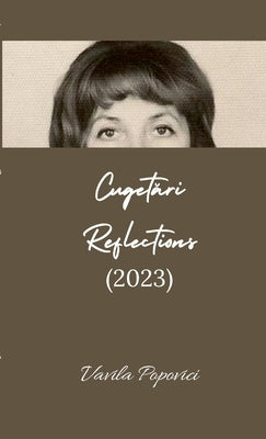 Cugetari (Reflections) 2023 by Popovici, Vavila
