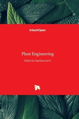 Plant Engineering by Juric, Snjezana