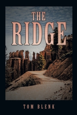 The Ridge by Blenk, Tom