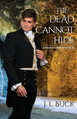 Dead Cannot Hide by Buck, J. L.
