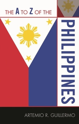 to Z of the Philippines by Guillermo, Artemio R.