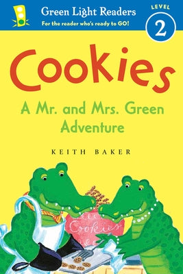 Cookies: A Mr. and Mrs. Green Adventure by Baker, Keith