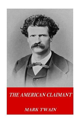 The American Claimant by Twain, Mark