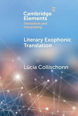 Literary Exophonic Translation by Collischonn, Lúcia