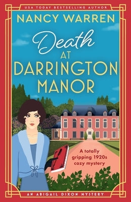 Death at Darrington Manor: A totally gripping 1920s cozy mystery by Warren, Nancy