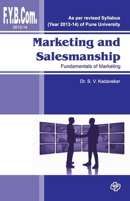 Market. & Salesmanship (Fy Bcom2013 ) by Kadavekar, S. V.