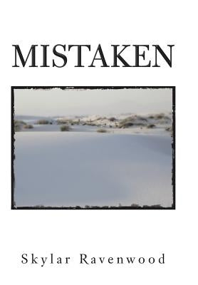 Mistaken by Ravenwood, Skylar