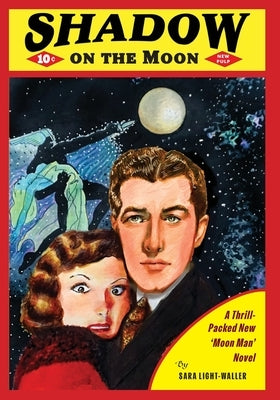 Shadow on the Moon by Light-Waller, Sara