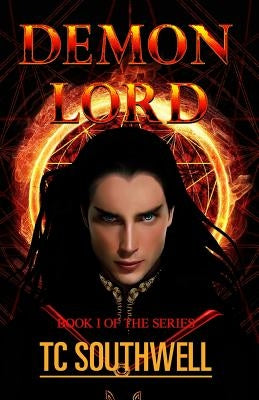 Demon Lord: Book I of the Demon Lord series by Southwell, T. C.
