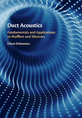 Duct Acoustics by Dokumacı, Erkan