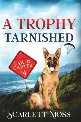 A Trophy Tarnished by Moss, Scarlett