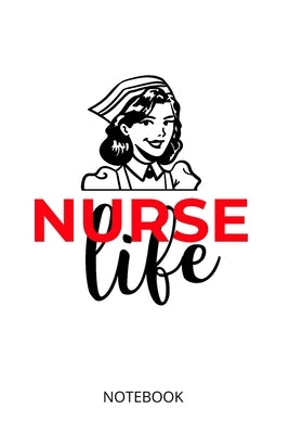 Nurse Life: a5 notebook, dotted, dot grid 120 pages by Publishing, Nursing Lifestyle