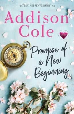 Promise of a New Beginning by Cole, Addison