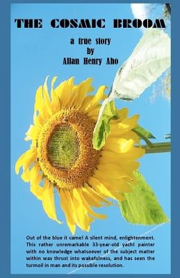 The Cosmic Broom by Aho, Allan Henry