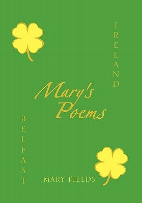 Mary's Poems by Fields, Mary