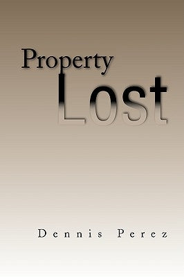 Property Lost by Perez, Dennis