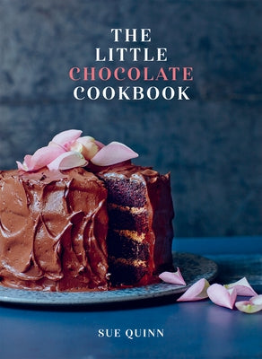 The Little Chocolate Cookbook by Quinn, Sue