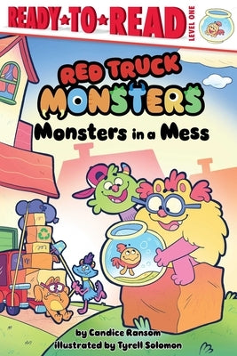 Monsters in a Mess: Ready-To-Read Level 1 by Ransom, Candice