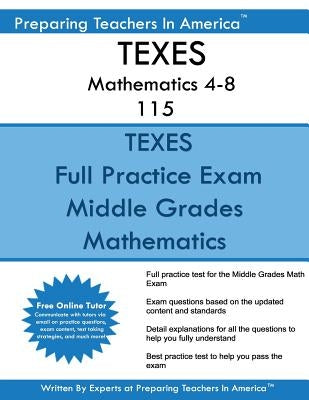 TEXES Mathematics 4-8 115: TEXES 115 Math Exam by America, Preparing Teachers in