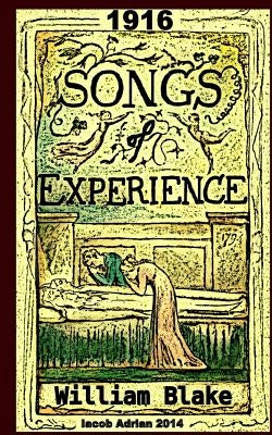 The songs of experience (1902) William Blake by Adrian, Iacob