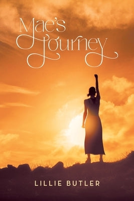 Mae's Journey by Butler, Lillie