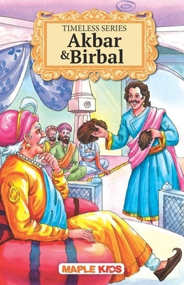 Akbar & Birbal - Timeless Series by Maple Press