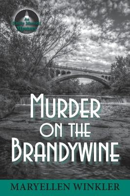Murder on the Brandywine: An Emily Menotti Mystery by Winkler, Maryellen