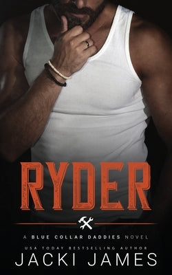 Ryder: An MM Age Gap Romance by James, Jacki