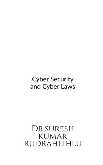 Cyber Security and Cyber Laws by Kumar, Suresh