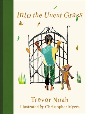 Into the Uncut Grass by Noah, Trevor
