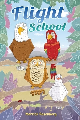 Flight School by Rosenberg, Merrick