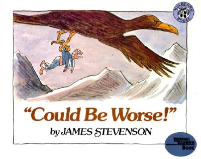"could Be Worse!" by Stevenson, James