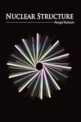 Nuclear Structure by Kolessin, Rangel